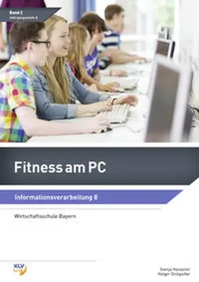 Hausener-Witkovsky / Dickgießer |  Fitness am PC - Informationsverarbeitung | Buch |  Sack Fachmedien