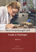 Archäologische Gesellschaft in Thüringen e. V. |  Neue Ausgrabungen und Funde in Thüringen Heft 8 2014-15 | Buch |  Sack Fachmedien