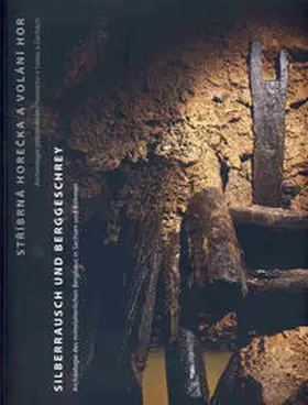 Smolnik / Hemker / Bartels |  Silberrausch und Berggeschrey - Stríbrná horecka a volání hor. | Buch |  Sack Fachmedien