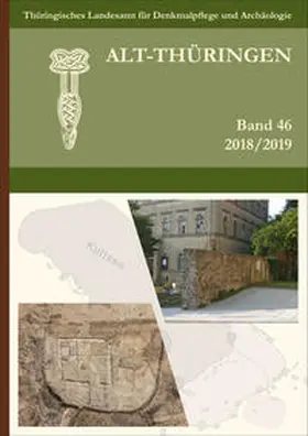 Ostritz / Thüringisches Landesamt für Denkmalpflege und Archäologie |  Alt-Thüringen - Jahresschrift Band 46 (2018/2019) | Buch |  Sack Fachmedien