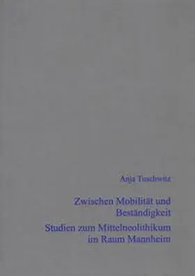 Tuschwitz |  Zwischen Mobilität und Beständigkeit | Buch |  Sack Fachmedien