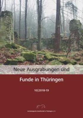 Ettel / Pasda / Spazier | Neue Ausgrabungen und Funde in Thüringen Heft 10 (2018-19) | Buch | 978-3-95741-136-5 | sack.de