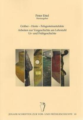 Ettel | Gräber – Horte – Felsgesteinartefakte | Buch | 978-3-95741-149-5 | sack.de