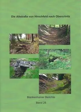 Thoß / Knauss |  Die Altstraße von Hirschfeld nach Obercrinitz | Buch |  Sack Fachmedien