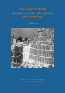 Weber / Knauss / Gliesing |  Saalburger Marmor - Geologie, Geschichte, Abbaugebiete und Verwendung | Buch |  Sack Fachmedien