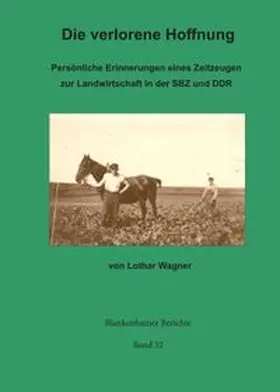 Wagner / Knauss |  Die verlorene Hoffnung | Buch |  Sack Fachmedien