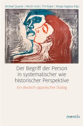 Quante / Goto / Rojek |  Der Begriff der Person in systematischer wie historischer Pe | Buch |  Sack Fachmedien