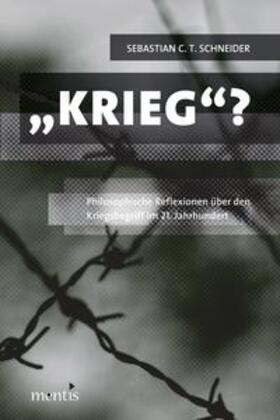 Schneider | »Krieg?« | Buch | 978-3-95743-086-1 | sack.de