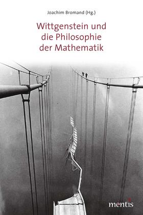 Bromand | Wittgenstein und die Philosophie der Mathematik | Buch | 978-3-95743-089-2 | sack.de