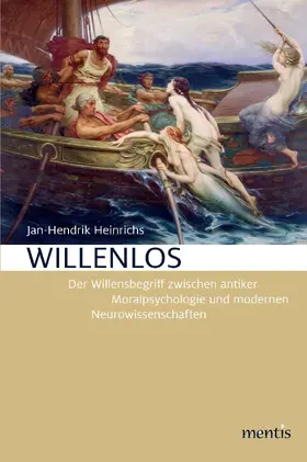 Heinrichs |  Willenlos | Buch |  Sack Fachmedien