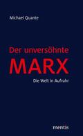 Quante |  Der unversöhnte Marx | Buch |  Sack Fachmedien