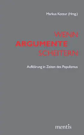 Manemann / Kotzur |  Wenn Argumente scheitern | Buch |  Sack Fachmedien