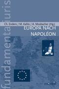 Enders / Kahlo / Mosbacher |  Europa nach Napoléon | Buch |  Sack Fachmedien
