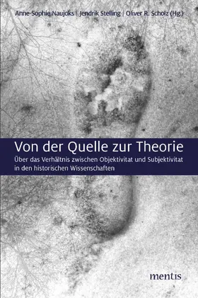 Naujoks / Stelling |  Von der Quelle zur Theorie | Buch |  Sack Fachmedien