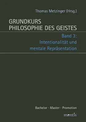 Metzinger |  Grundkurs Philosophie des Geistes | Buch |  Sack Fachmedien