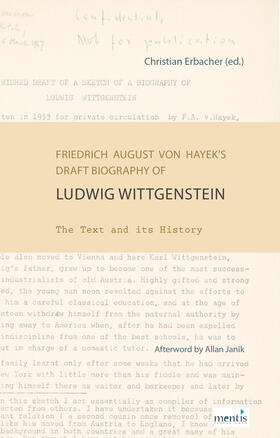 Erbacher / Hayek |  Friedrich August von Hayek's Draft Biography of Ludwig Wittgenstein | Buch |  Sack Fachmedien