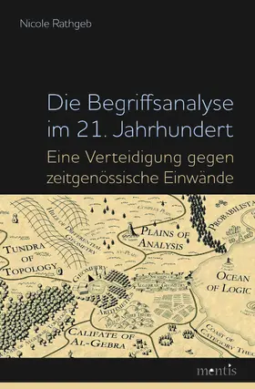 Rathgeb |  Die Begriffsanalyse im 21. Jahrhundert | Buch |  Sack Fachmedien