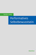 Lang |  Performatives Selbstbewusstsein | Buch |  Sack Fachmedien