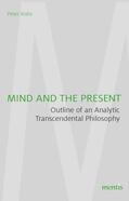 Rohs |  Mind and the Present | Buch |  Sack Fachmedien