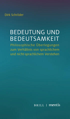 Schröder | Schröder, D: Bedeutung und Bedeutsamkeit | Buch | 978-3-95743-205-6 | sack.de