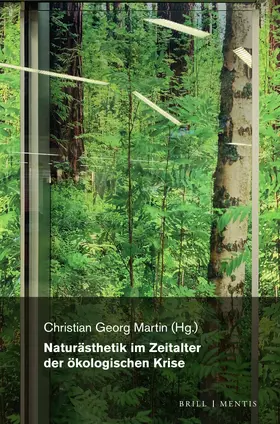 Martin |  Naturästhetik im Zeitalter der ökologischen Krise | Buch |  Sack Fachmedien
