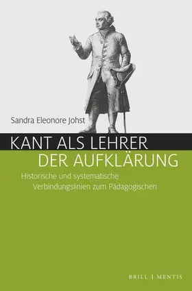 Johst |  Kant als Lehrer der Aufklärung | Buch |  Sack Fachmedien