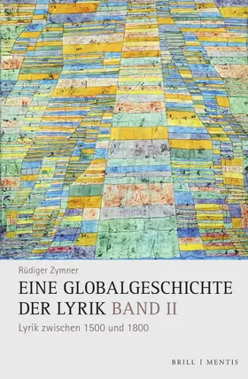 Zymner |  Eine Globalgeschichte der Lyrik | Buch |  Sack Fachmedien