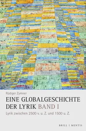 Zymner |  Eine Globalgeschichte der Lyrik, Band I | Buch |  Sack Fachmedien