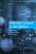 Ach / Schöne-Seifert |  Informed Consent in der Medizin | Buch |  Sack Fachmedien