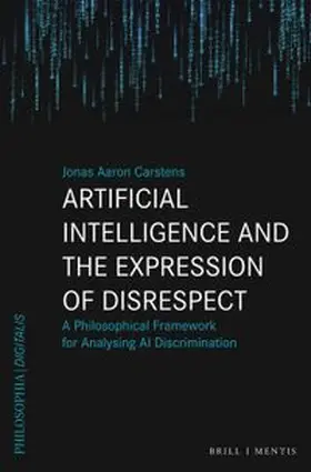 Carstens |  Artificial Intelligence and the Expression of Disrespect | Buch |  Sack Fachmedien