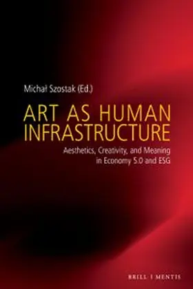 Szostak |  Art as Human Infrastructure | Buch |  Sack Fachmedien