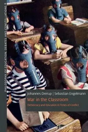 Drerup / Engelmann |  War in the Classroom | Buch |  Sack Fachmedien