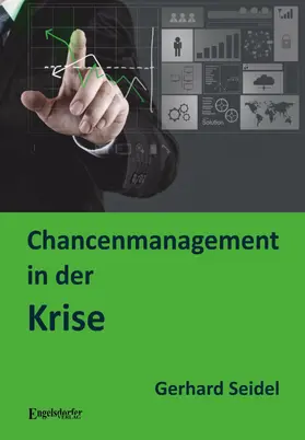 Seidel |  Chancenmanagement in der Krise | eBook | Sack Fachmedien