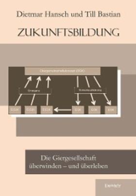 Hansch / Bastian |  Zukunftsbildung | eBook | Sack Fachmedien