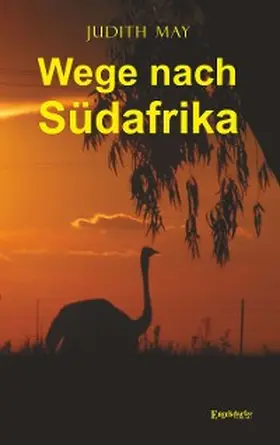 May |  Wege nach Südafrika | eBook | Sack Fachmedien