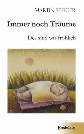 Steiger |  Immer noch Träume | eBook | Sack Fachmedien