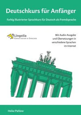 Pahlow |  Deutschkurs für Anfänger: Farbig illustrierter Sprachkurs für Deutsch als Fremdsprache | Buch |  Sack Fachmedien