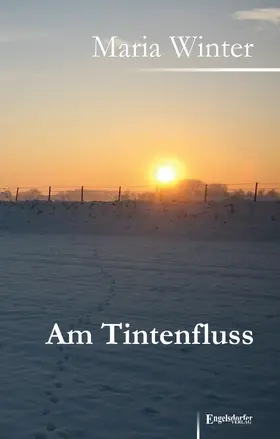 Winter |  Am Tintenfluss | eBook | Sack Fachmedien