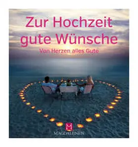  Zur Hochzeit gute Wünsche | Buch |  Sack Fachmedien