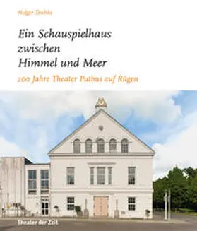 Teschke |  "... ein Schauspielhaus zwischen Himmel und Meer ..." | Buch |  Sack Fachmedien