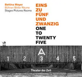 Gerstenberg / Müller-Tischler |  Bettina Meyer - EINS ZU FÜNFUNDZWANZIG / ONE TO TWENTY FIVE | Buch |  Sack Fachmedien