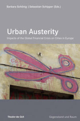 Schönig / Schipper | Urban Austerity | Buch | 978-3-95749-083-4 | sack.de