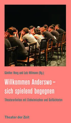 Heeg / Hillmann |  Willkommen Anderswo - sich spielend begegnen | Buch |  Sack Fachmedien