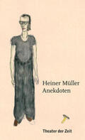 Müller / Irmer |  Heiner Müller – Anekdoten | eBook | Sack Fachmedien