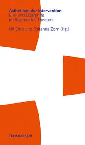 Otto / Zorn |  Ästhetiken der Intervention | Buch |  Sack Fachmedien