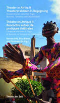 Nix / Alfa / Elwert |  Theater in Afrika II - Theaterpraktiken in Bewegung | Buch |  Sack Fachmedien