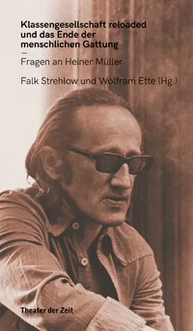 Ette / Strehlow |  Klassengesellschaft reloaded und das Ende der menschlichen Gattung | eBook | Sack Fachmedien