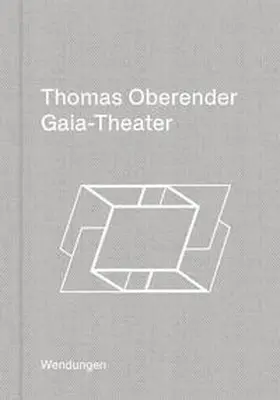 Oberender |  Gaia-Theater | Buch |  Sack Fachmedien