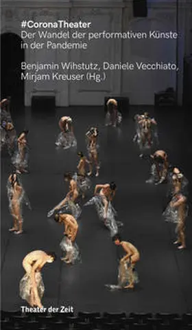 Wihstutz / Vecchiato / Kreuser |  #CoronaTheater | Buch |  Sack Fachmedien