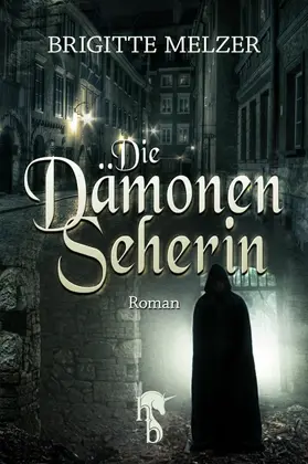 Melzer |  Die Dämonenseherin | eBook | Sack Fachmedien